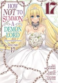 Produktbild: How NOT to Summon a Demon Lord (Manga) Vol. 17