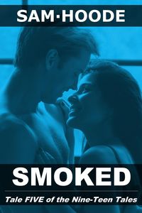 Produktbild: Smoked (Nine-Teen Tales, #5)