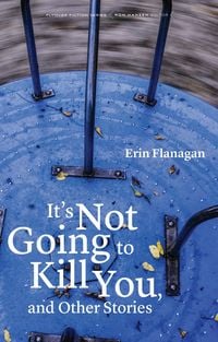 Produktbild: It's Not Going to Kill You, and Other Stories