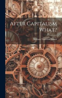 Produktbild: After Capitalism What?