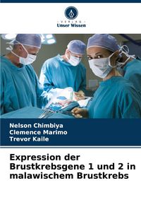 Produktbild: Expression der Brustkrebsgene 1 und 2 in malawischem Brustkrebs