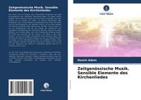 Produktbild: Zeitgen&ouml;ssische Musik. Sensible Elemente des Kirchenliedes