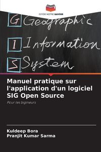 Produktbild: Manuel pratique sur l'application d'un logiciel SIG Open Source