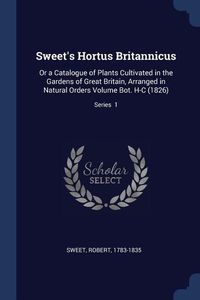 Produktbild: Sweet's Hortus Britannicus