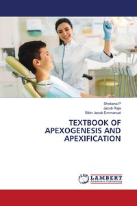 Produktbild: TEXTBOOK OF APEXOGENESIS AND APEXIFICATION