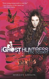 Produktbild: Ghost Huntress Book 3: The Reason