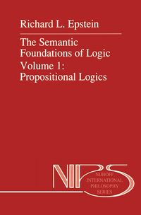 Produktbild: The Semantic Foundations of Logic Volume 1: Propositional Logics