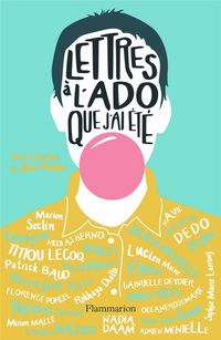 Produktbild: Lettres &agrave; l'ado que j'ai &eacute;t&eacute;