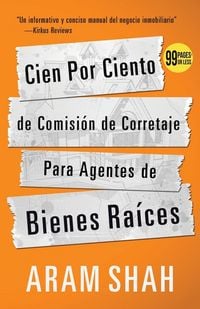 Produktbild: Cien Por Ciento de Comisi&oacute;n de Corretaje Para Agentes de Bienes Ra&iacute;ces