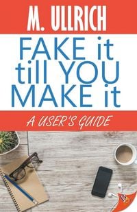 Produktbild: Fake It Till You Make It