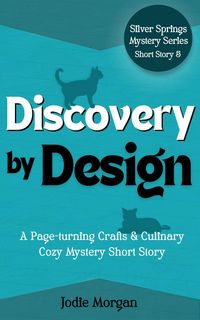 Produktbild: Discovery By Design (Silver Springs Mysteries, #2.2)
