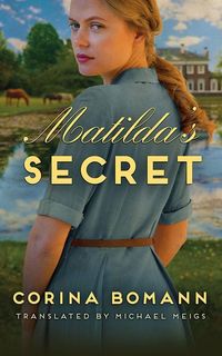 Bild vom Artikel Matilda's Secret vom Autor Corina Bomann