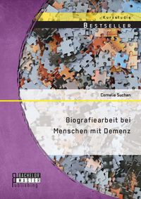 Produktbild: Biografiearbeit bei Menschen mit Demenz
