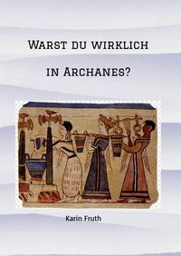 Produktbild: Warst du wirklich in Archanes?