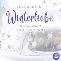 Produktbild: Winterliebe - Ein Anwalt zum Heiraten?