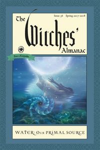 Produktbild: The Witches' Almanac: Issue 36, Spring 2017 to 2018