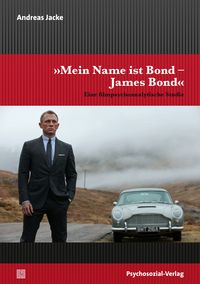 Produktbild: &raquo;Mein Name ist Bond &ndash; James Bond&laquo;