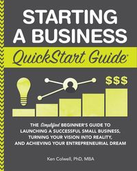 Bild vom Artikel Starting a Business QuickStart Guide vom Autor Colwell Ken