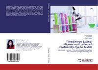 Produktbild: Time/Energy Saving: Microwave Fixation of Ecofriendly Dye to Textile