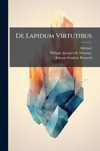 Produktbild: De Lapidum Virtutibus