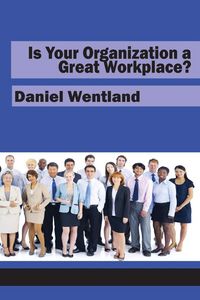 Produktbild: Is Your Organization a Great Workplace?