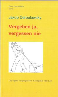 Produktbild: Vergeben ja, vergessen nie
