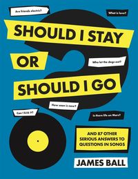 Produktbild: Ball, J: Should I Stay Or Should I Go?
