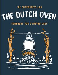 Produktbild: The Dutch Oven Cookbook for Camping Chef