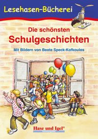 Produktbild: Die sch&ouml;nsten Schulgeschichten