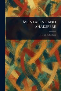 Produktbild: Montaigne and Shakspere