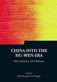 Produktbild: China Into the Hu-Wen Era: Policy Initiatives and Challenges