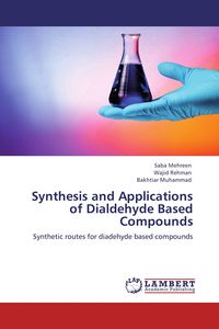 Produktbild: Synthesis and Applications of Dialdehyde Based Compounds