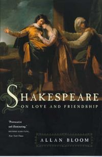 Produktbild: Bloom, A: Shakespeare on Love & Friendship