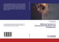 Produktbild: Adhesive Systems In Conservative Dentistry And Endodontics