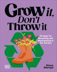 Produktbild: Grow It, Don't Throw It