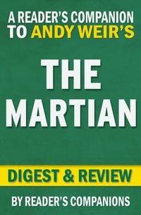 Produktbild: The Martian: A Novel by Andy Weir | Digest & Review