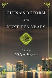 Produktbild: China's Reform in the Next Ten Years