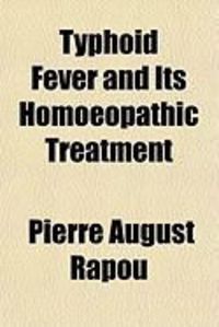 Produktbild: Typhoid Fever and Its Homoeopathic Treatment