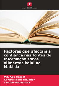 Produktbild: Factores que afectam a confian&ccedil;a nas fontes de informa&ccedil;&atilde;o sobre alimentos halal na Mal&aacute;sia