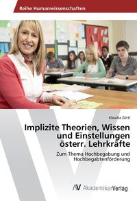 Bild vom Artikel Zöttl, K: Implizite Theorien, Wissen und Einstellungen öster vom Autor Klaudia Zöttl