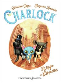 Produktbild: Charlock Et Le Trafic Des Croquettes