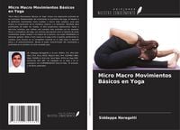 Produktbild: Micro Macro Movimientos B&aacute;sicos en Yoga