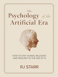 Produktbild: The Psychology of the Artificial Era