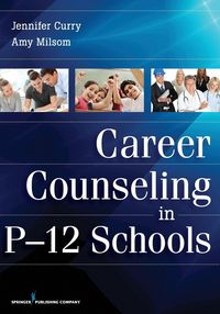 Produktbild: Curry, J: Career Counseling in P-12 Schools