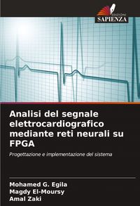 Produktbild: Analisi del segnale elettrocardiografico mediante reti neurali su FPGA