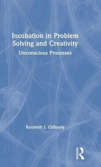 Produktbild: Incubation in Problem Solving and Creativity