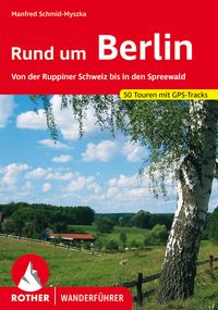 Produktbild: ROTHER Wanderf&uuml;hrer Rund um Berlin
