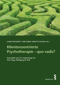 Produktbild: Klientenzentrierte Psychotherapie &ndash; quo vadis?