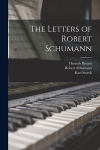 Produktbild: The Letters of Robert Schumann