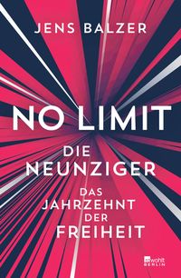 Bild vom Artikel No Limit vom Autor Jens Balzer